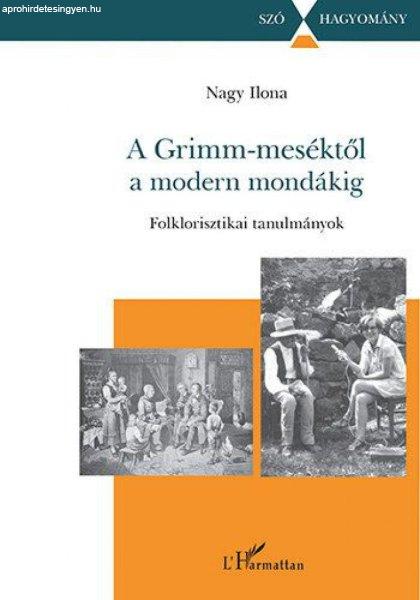 A Grimm-meséktől a modern mondákig