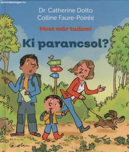 Ki parancsol? - Most már tudom!