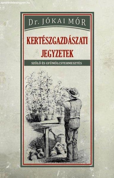 Kertészgazdászati jegyzetek