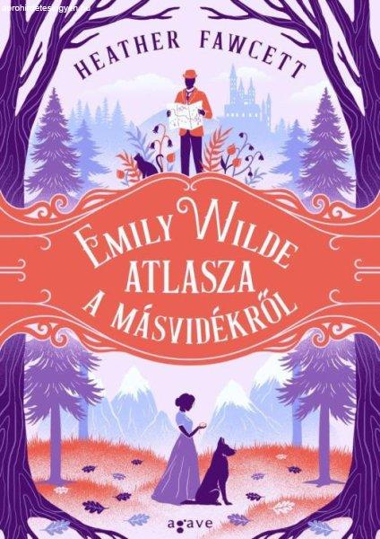 Emily Wilde atlasza a Másvidékről