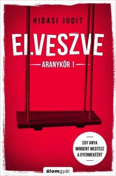 Elveszve - Aranykör 1