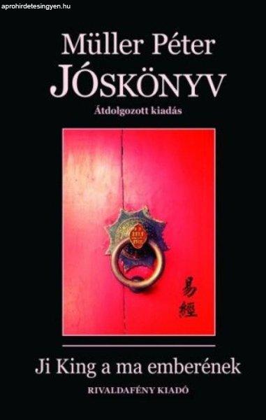 Jóskönyv - Ji King a ma emberének