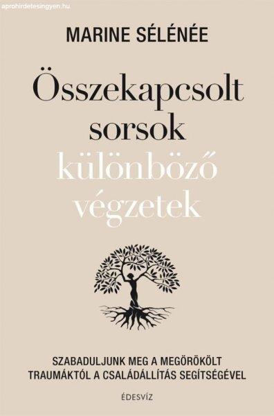 Összekapcsolt sorsok különböző végzetek