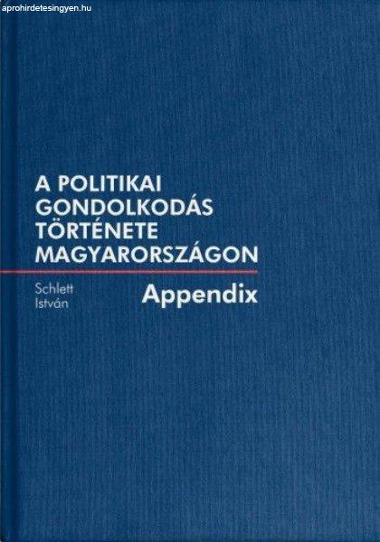 A politikai gondolkodás története Magyarországon - Appendix