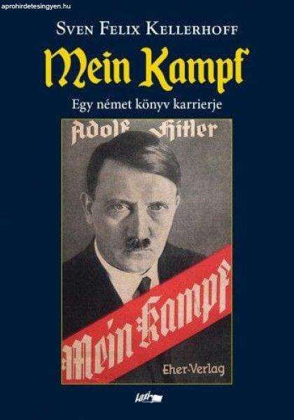 Mein kampf - Egy német könyv karrierje