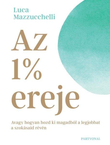 Az 1% ereje