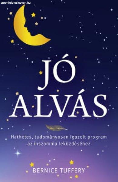 Jó alvás - Hathetes, tudományosan igazolt program az inszomnia
leküzdéséhez