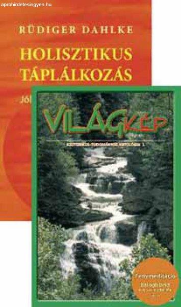 Világkép + Holisztikus táplálkozás - CD-melléklettel