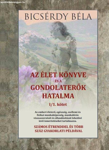 Az élet könyve és a gondolaterők hatalma I/1. kötet