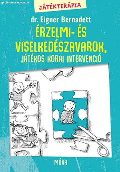 Játékterápia 2. - Érzelmi- és viselkedészavarok, játékos korai
intervenció