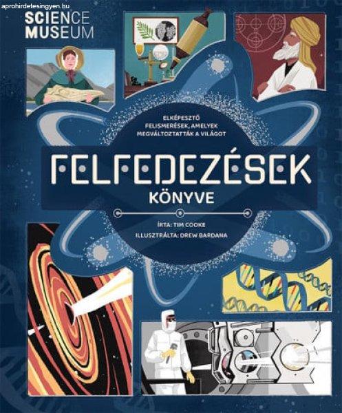 Felfedezések könyve - Elképesztő felismerések, amelyek megváltoztatták a
világot