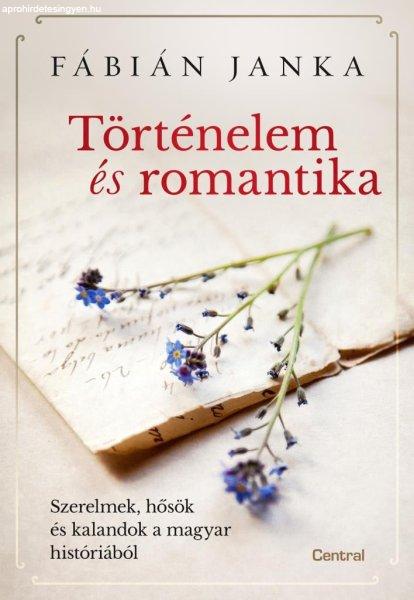 Történelem és romantika