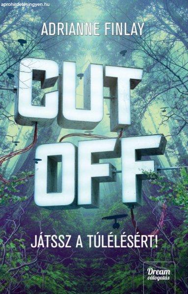 CUT OFF - Játssz a túlélésért!