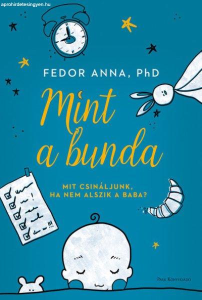 Mint a bunda - Mit csináljunk, ha nem alszik a baba?