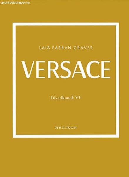 Versace - Divatikonok VI.