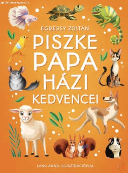 PISZKE PAPA HÁZI KEDVENCEI