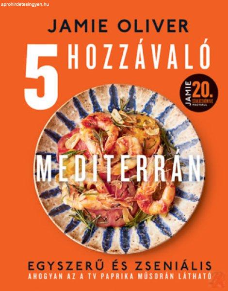 5 HOZZÁVALÓ - MEDITERRÁN