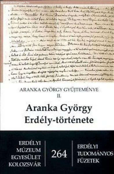 Aranka György Erdély-története