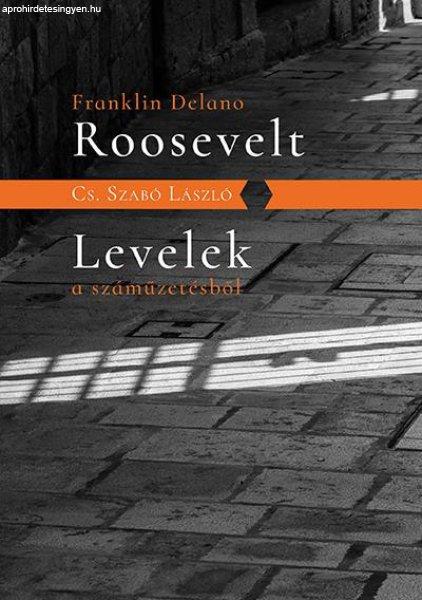 F.D.Roosevelt; Levelek a száműzetésből