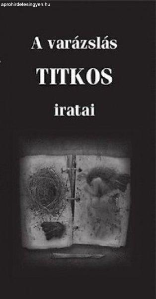 A varázslás titkos iratai