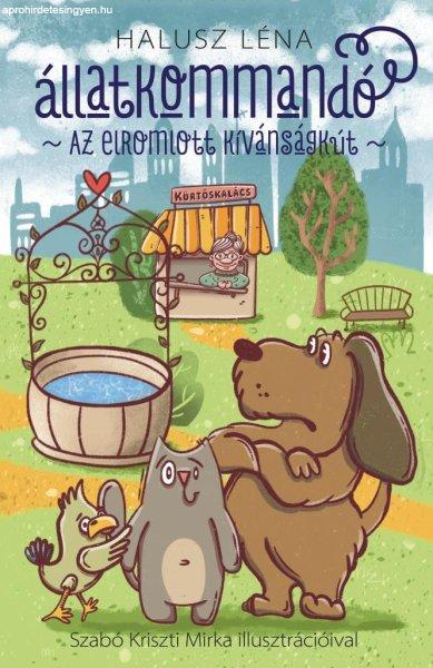 Állatkommandó - Az elromlott kívánságkút