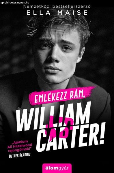 Emlékezz rám, William Carter!