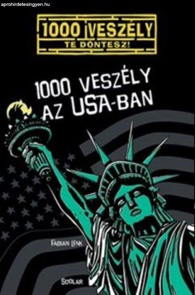 1000 veszély az USA-ban