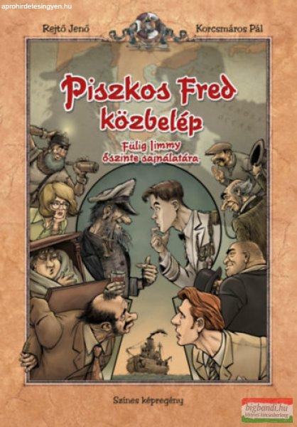 Piszkos Fred közbelép Fülig Jimmy őszinte sajnálatára - színes
képregény