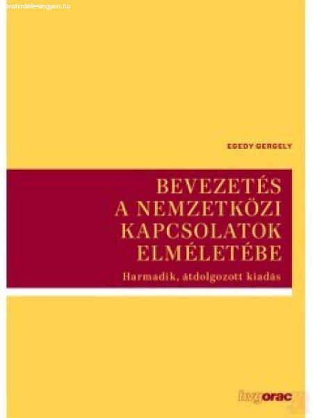 BEVEZETÉS A NEMZETKÖZI KAPCSOLATOK ELMÉLETÉBE