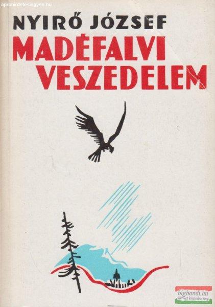 Nyirő József - Madéfalvi veszedelem