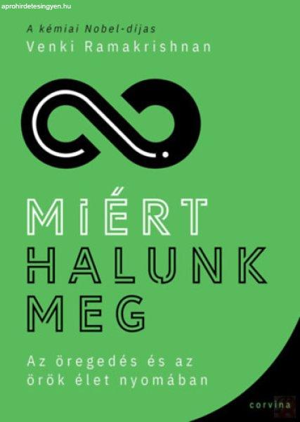 MIÉRT HALUNK MEG 