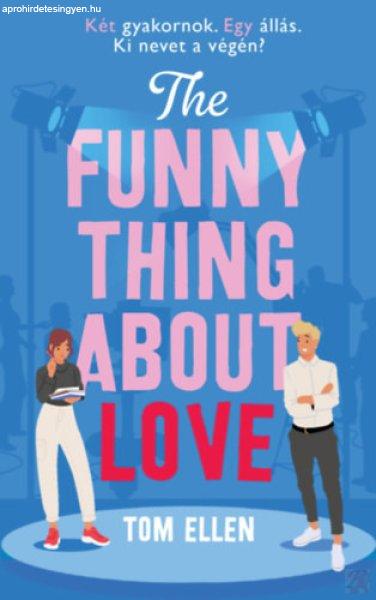 THE FUNNY THING ABOUT LOVE