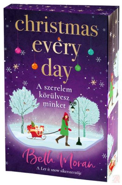 CHRISTMAS EVERY DAY – A SZERELEM KÖRÜLVESZ MINKET (éldekorált kiadás)