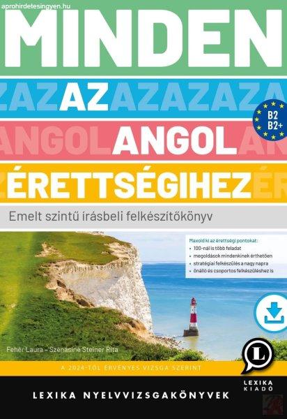 MINDEN AZ ANGOL ÉRETTSÉGIHEZ - Emelt szintű írásbeli felkészítőkönyv