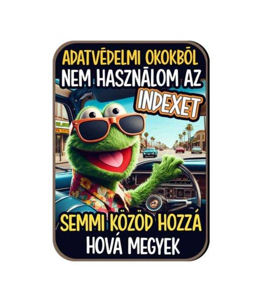 Fa hűtőmágnes, Adatvédelmi okokból nem használom az indexet