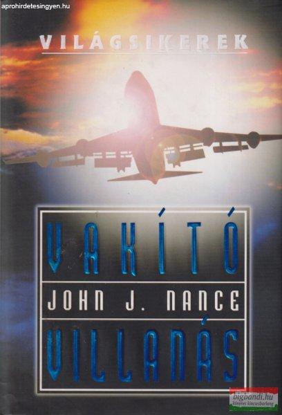 John J. Nance - Vakító villanás