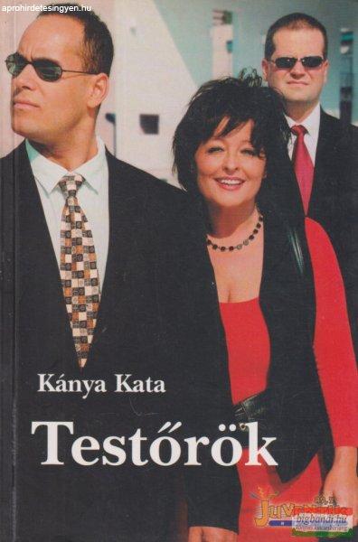 Kánya Kata - Testőrök 