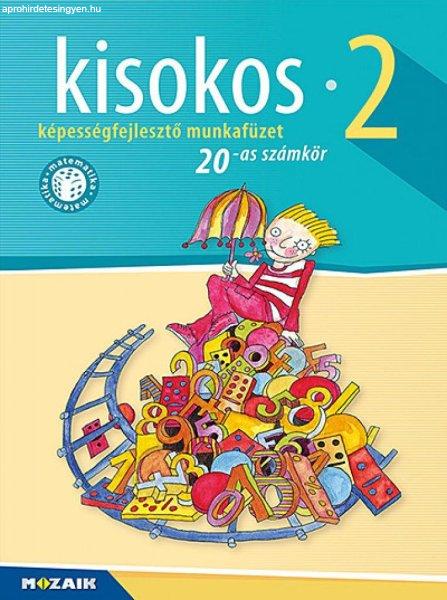 Kisokos 2. ? Képességfejlesztő matematika-munkafüzet, 20-as számkör
(MS-1542V)