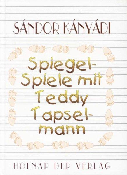 Spiegel-spiele mit Teddy Tapselmann