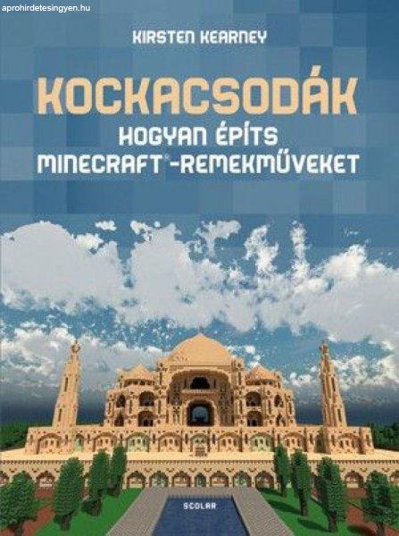 Kockacsodák – Hogyan építs Minecraft-remekműveket