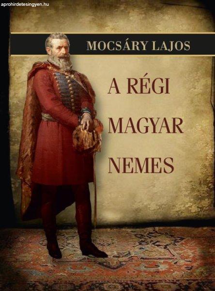 A régi magyar nemes