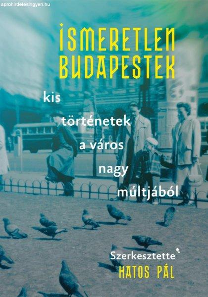 Ismeretlen Budapestek