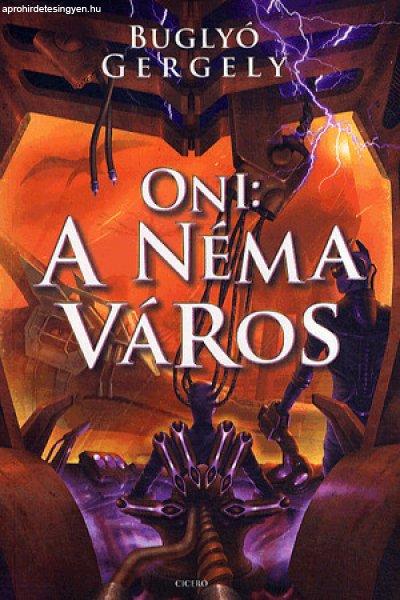 Oni: A néma város