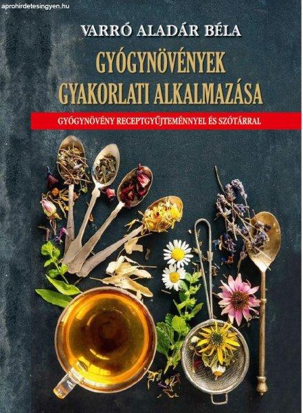 Gyógynövények gyakorlati alkalmazása