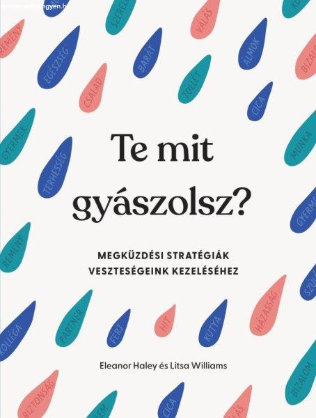 Te mit gyászolsz?