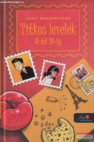 Susie Morgenstern - Titkos levelek 0-tól 10-ig
