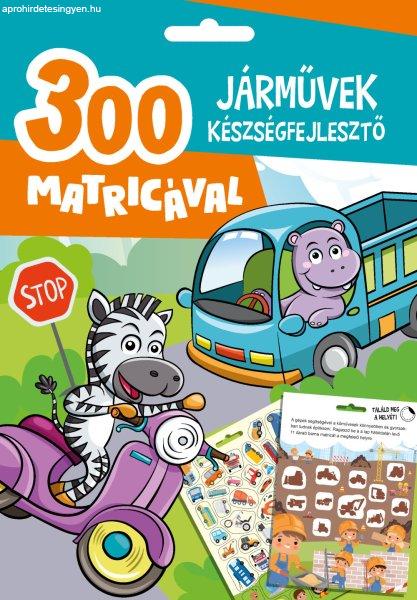 Járművek készségfejlesztő - 300 matricával