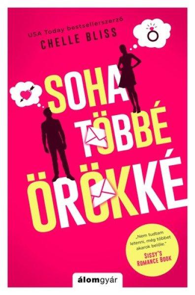 Chelle Bliss: Soha többé örökké