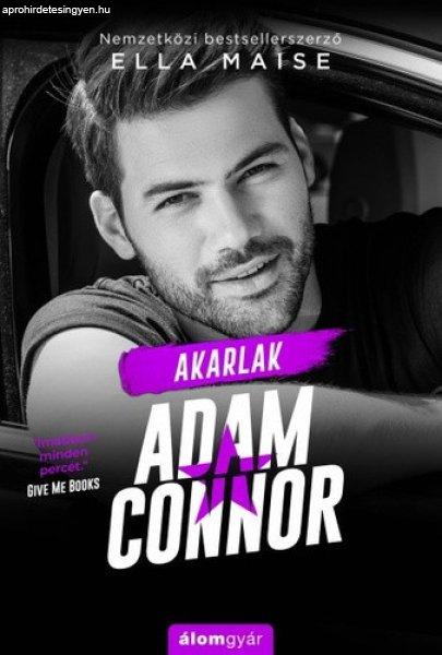 Ella Maise: Akarlak, Adam Connor