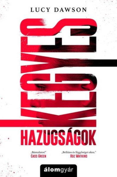 Lucy Dawson: Kegyes hazugságok